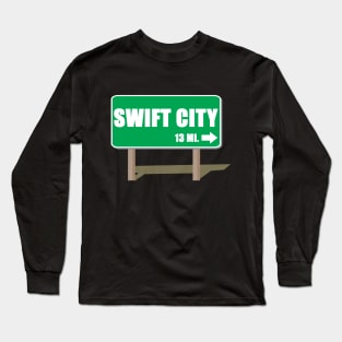 Swift City 13 Mi Road Sign Long Sleeve T-Shirt